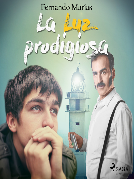 Title details for La luz prodigiosa by Fernando Marias - Available
